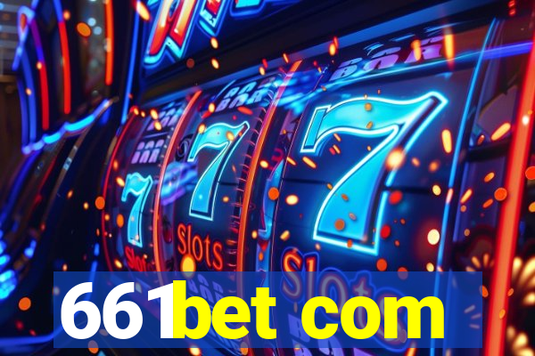 661bet com